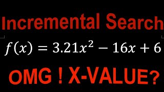 [Step By Step] Numerical Method - Incremental Search With Full Solution - Jshen's tutorial #1