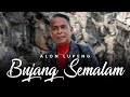 Bujang semalam by alon lupeng official music