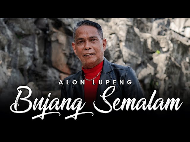 Bujang Semalam by Alon Lupeng (Official Music Video) class=