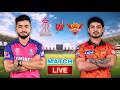 🔴RR vs SRH 🔥 Aaj Ka Match Kaun Jeetega? 😱 🔴 LIVE