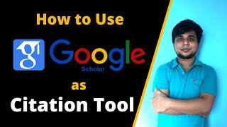 How to Use Google Scholar as Citation Tool
