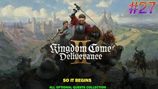Kingdom come Deliverance 2 walkthrough #27 - So it begins - All optional quest & dialogue choices