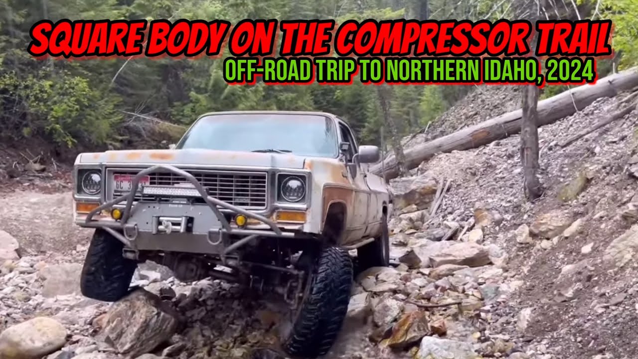 Taking my Square body on the Compressor Trail, North Idaho off-road adventure