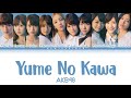AKB48 - Yume No Kawa (夢の河) (Color Coded Lyrics) [KAN | ROM | ENG]