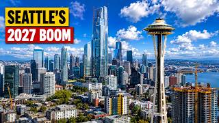Top Seattle Megaprojects Reshaping America in 2027