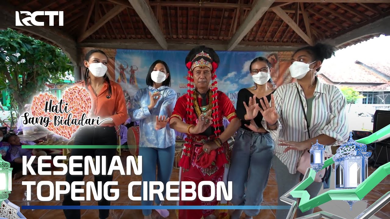 DESA MERTASINGA!! KESENIAN TOPENG CIREBON | HATI SANG BIDADARI