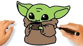 Comment Dessiner Bebe Yoda Baby Yoda Star Wars Etape Par Etape Et Facilement Youtube