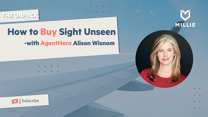 How to Buy a Home Sight Unseen with Agent Hero Alison Wisnom