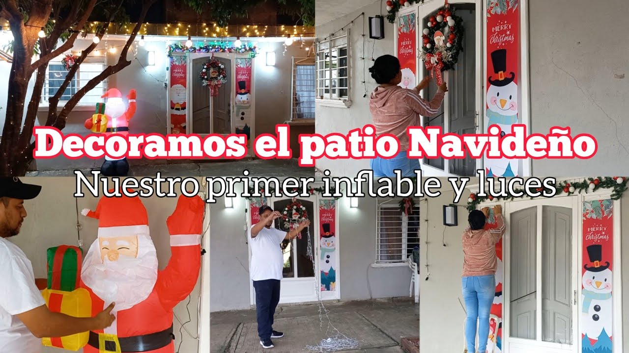 Nos sentimos los más Navideños😅🎄||Decoramos el patio🎅||Muchas luces navideñas✨