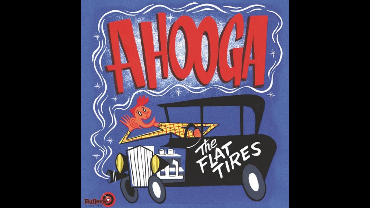 YouTube에서 The Flat Tires - Ahooga 보기 YouTube에서 The Flat Tires - Ahooga 보기