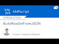 AMPscript BuildRowSetFromJSON Function in Salesforce Marketing Cloud