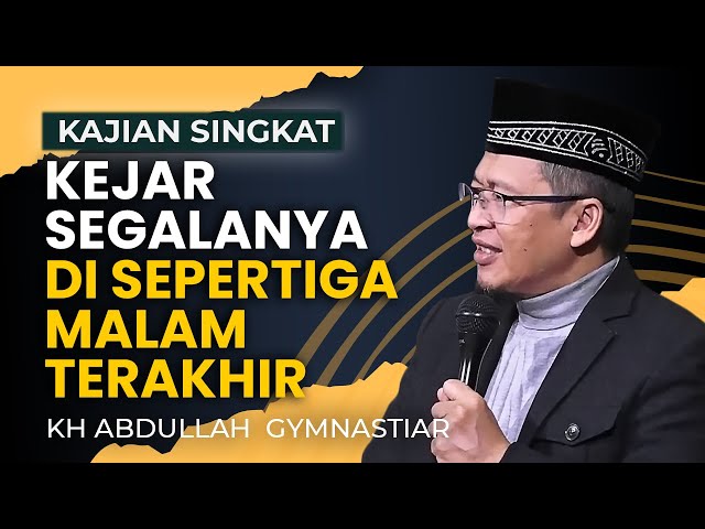 KEJAR SEGALANYA DI SEPERTIGA MALAM TERAKHIR - Kajian Singkat class=