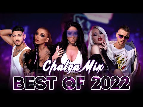 CHALGA MIX | BEST OF 2022 | YEAR END MIX | PART 1