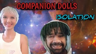 Companion Dolls "Isolation" #isolation #isolated #companion #companiondolls screenshot 5