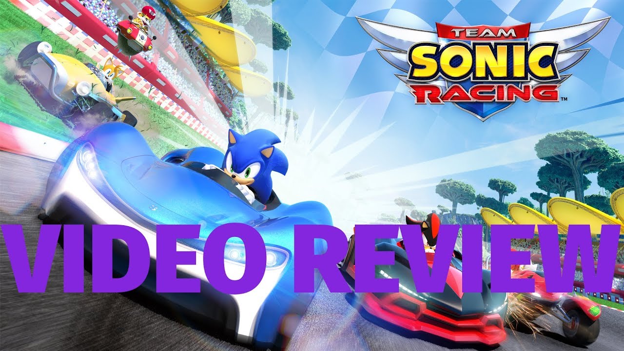 Team Sonic Racing Review - The Fast and The Furriest (Video Game Video Review)