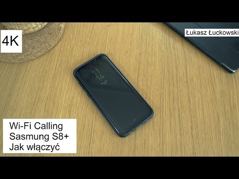 Samsung Galaxy S8+ Wi-Fi Calling | Jak włączyć?