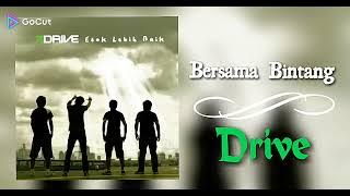 Bersama Bintang - Drive