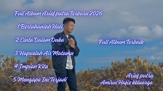 Full Album Arief putra Terbaru 2026 Full Album Terbaik 