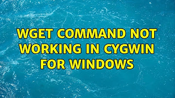 Wget Command Not Working in Cygwin for Windows