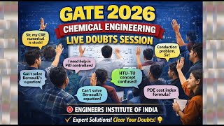 Live GATE 2026 Doubt Session | Chemical Engineering | Concept Clearing & Exam Strategy