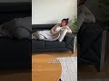 She's just lazy or maybe is the new couch