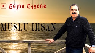 Muşlu İhsan - Çave Belek