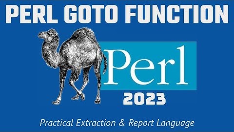 Perl Programming - GOTO Function Code Example 2023