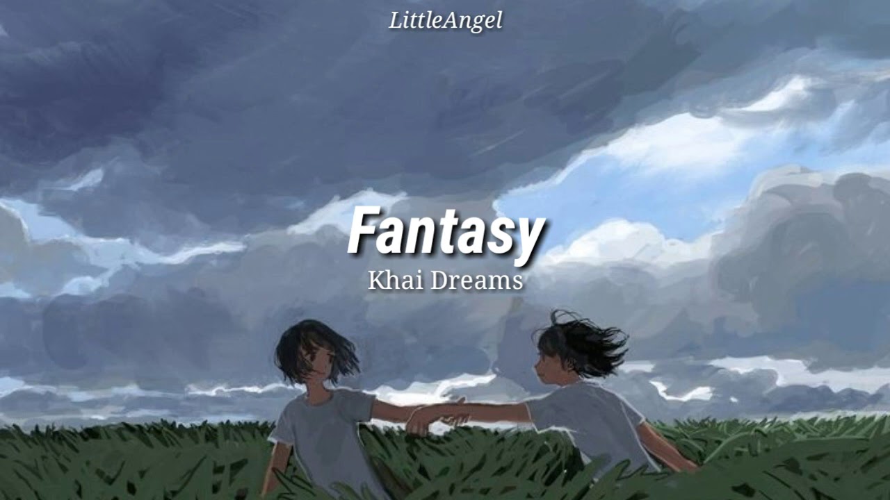 Khai Dreams Fantasy (Sub esp/eng) YouTube