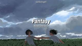 Khai Dreams - Fantasy (Sub esp/eng)