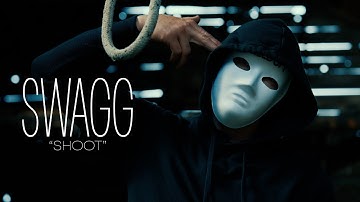 SWAGG - "Shoot" ( Official Music Video)
