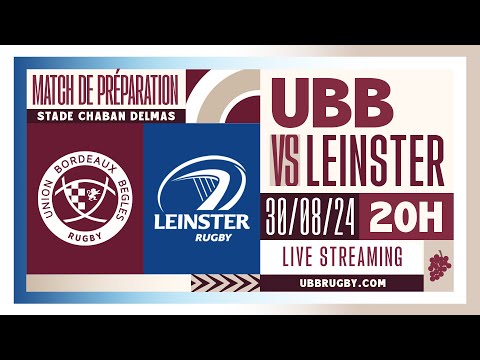 Aperçu de la vidéo « Match de préparation : UBB - Leinster Rugby »
