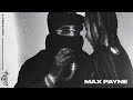 Ohgeesy  max payne official audio