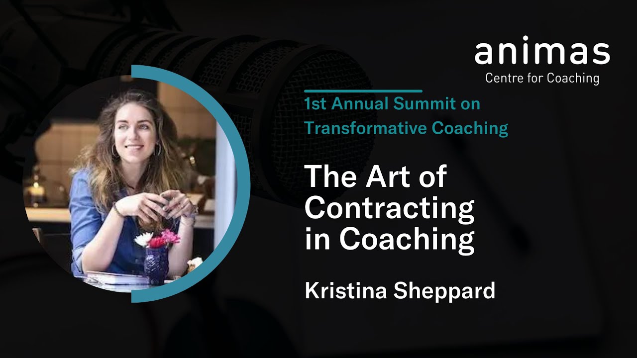 The Art of Contracting in Coaching - a Workshop with Kristina Sheppard