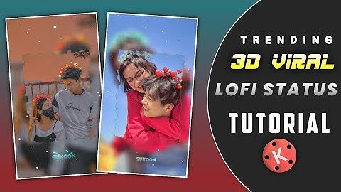 Trending Lofi Status Editing Kinemaster | 3D Lofi Status Editing | Ashu Video Editor