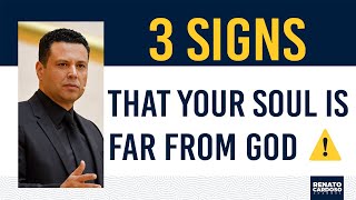 3 SIGNS THAT YOUR SOUL IS FAR FROM GOD 815