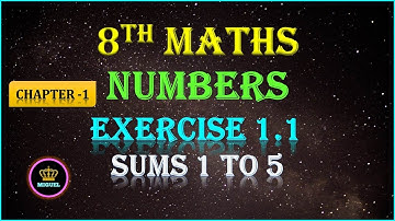 8th Std Maths | Chapter-1 Numbers | Exercise 1.1 {Sums 1 to 5} |TN 8th Maths Chapter 1 Exercise Sums