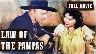 LAW OF THE PAMPAS | William Boyd | Full Western Movie | English | Free Wild West Movie