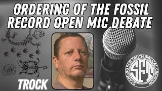 Open Mic Showdown | Ordering of the Fossil Record - With TRock (Presentation Plus Debate!)