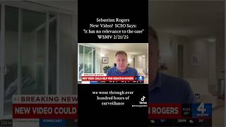 SCSO Says: "video has NO relevance to the case"WSMV 2/21/25 - Sebastian Rogers