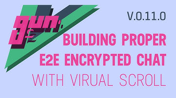 Building a proper Gun DB + Vue 3 p2p e2e encrypted chat component