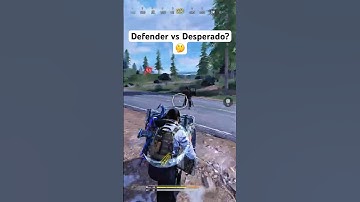 Defender vs Desperado? 🤔