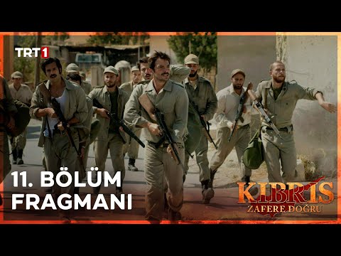 Kıbrıs Zafere Doğru 11. Bölüm Fragmanı