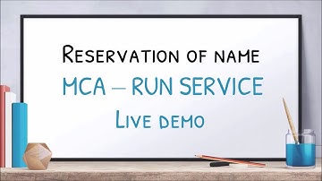 Name Reservation MCA - RUN (Reserve Unique Name)