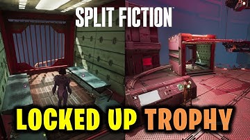 Locked Up Trophy / Achievement Guide (Split Fiction)