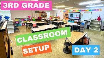 3RD GRADE CLASSROOM SETUP DAY 2