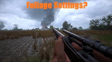 Foliage Settings! - Hell Let Loose
