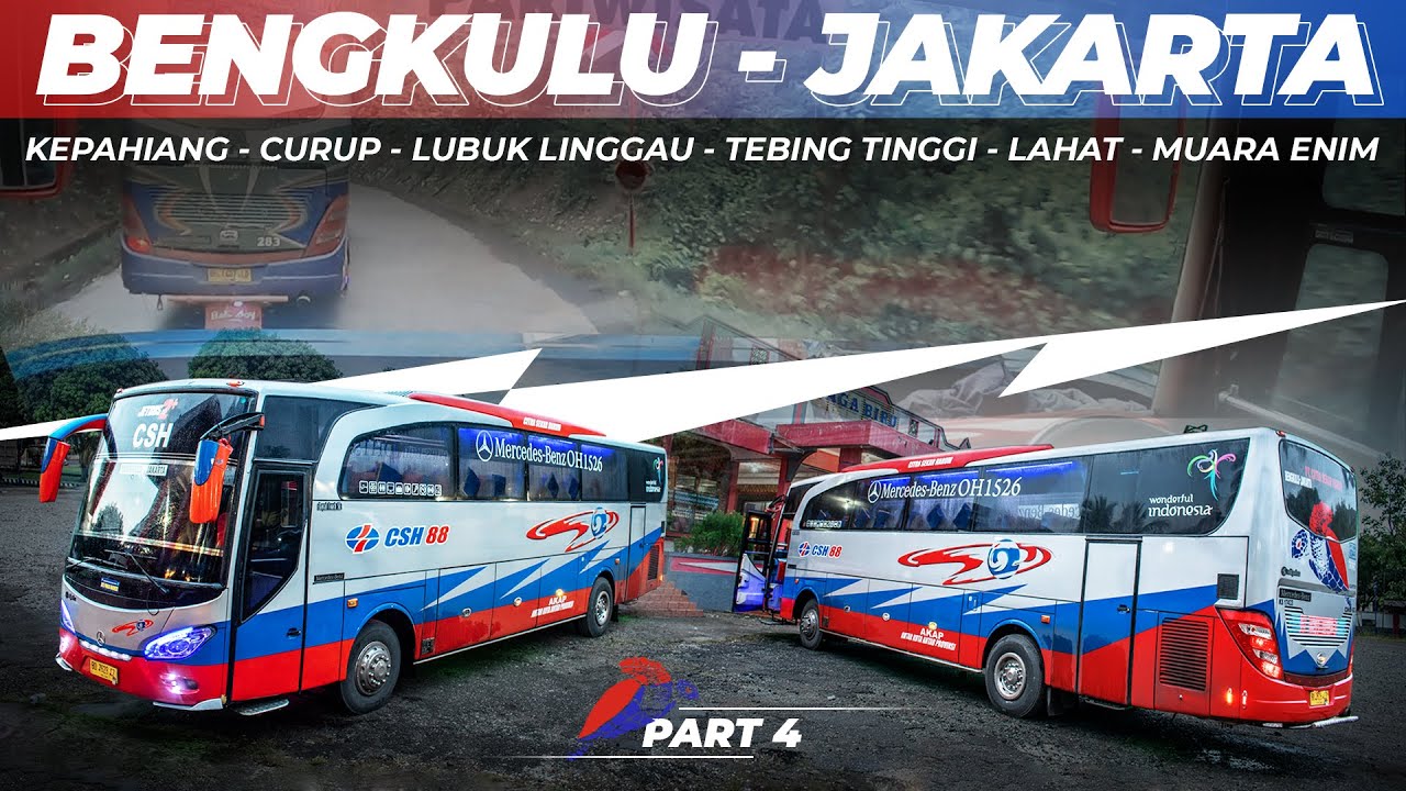 Selamat Datang di Bumi Seganti Setungguan | Trip Bus CSH 88 Part 4 (Bengkulu - Jakarta)