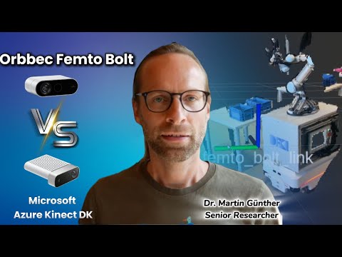 Orbbec Femto Bolt vs Microsoft Azure Kinect DK by Dr. Martin Günther from DFKI - video from Orbbec
