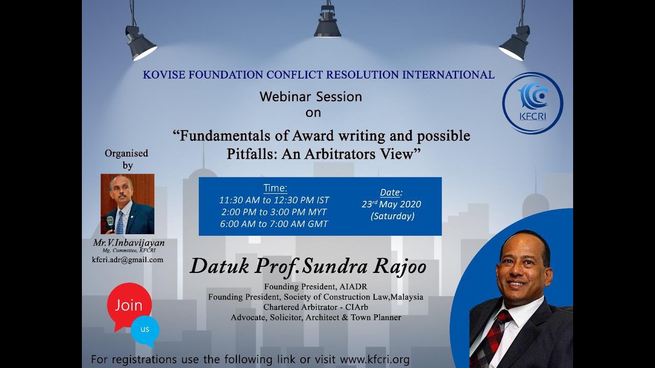 'Fundamentals of Award writing and possible Pitfalls: An Arbitrators View' - 23.05.2020