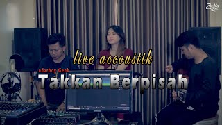 LIVE - Takkan Berpisah (Ndarboy Genk) Cover by Zazkia Zita